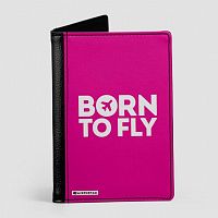 Born To Fly - Passport Cover