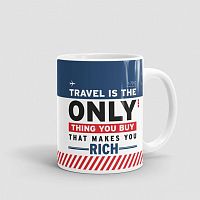 Travel is the only - Mug
