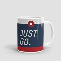 JUST GO - Mug
