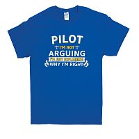 I’m Not Arguing T-Shirt
