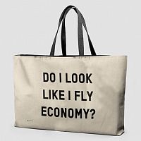 Do I Look Like I Fly Economy? - Weekender Bag