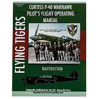 Curtiss P-40 Warhawk Pilot's Flight Operating Manual