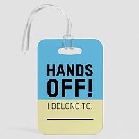 Hands Off - Luggage Tag