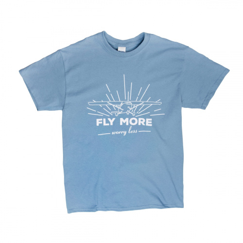 Fly More, Worry Less T-Shirt