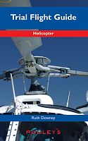 The Helicopter Trial Flight Guide – Downey