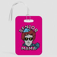 Senior Mama - Luggage Tag