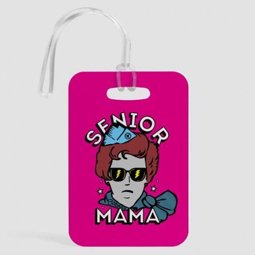 Senior Mama - Luggage Tag