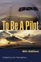 To be a Pilot, 6th Edition - Penberthy