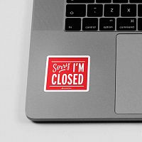 Sorry I'm Closed - Sticker