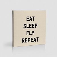 Eat Sleep Fly - Canvas