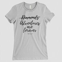 Adventures are Forever - Women's Tee
