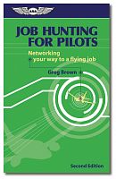 Job Hunting for Pilots, Networking your way to a flying job - Brown