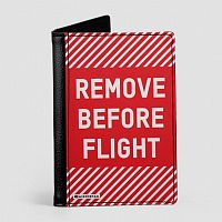 Remove Before Flight - Passport Cover