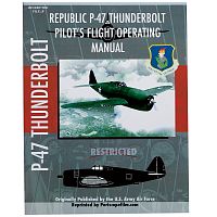 Republic P-47 Thunderbolt Pilot's Flight Operating Manual