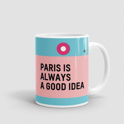 Paris is Always - Mug