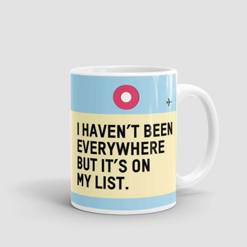 I Haven't Been - Mug