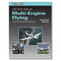 Pilot’s Manual: Multi-Engine Flying