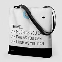 Travel As Much As - Tote Bag