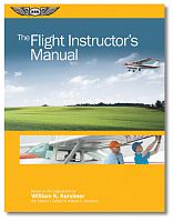 ASA The Flight Instructor's Manual- Kershner
