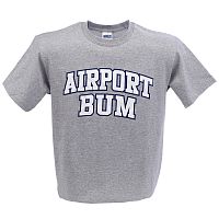 Airport Bum T-Shirt