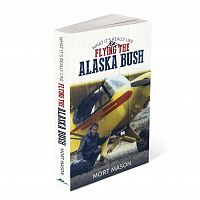 What It’s Really Like: Flying the Alaska Bush