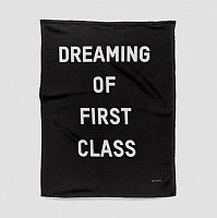 Dreaming of First Class - Blanket