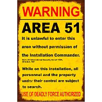 Warning: Area 51 Metal Sign