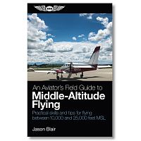 An Aviator's Field Guide to Middle Altitude Flying