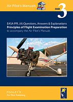 Exam 3 – Q&A Principles of Flight Examination Preparation