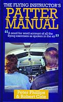The Flying Instructors Patter Manual - Phillips & Cole