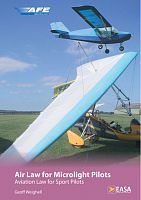 Air Law for Microlight Pilots, Aviation Law for Sport Pilots – Geoff Weighell - AFE