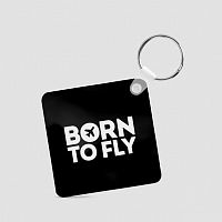 Born To Fly - Square Keychain