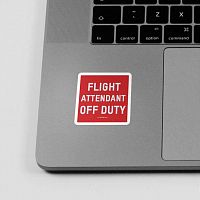 Flight Attendant Off Duty - Sticker