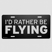 I'd rather be flying - License Plate