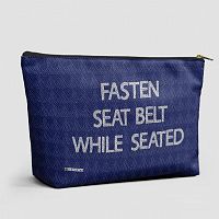 Fasten Seat Belt - Pouch Bag