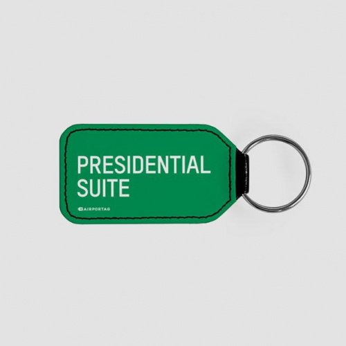 Presidential Suite - Tag Keychain