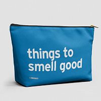 Things To Smell Good - Packing Bag
