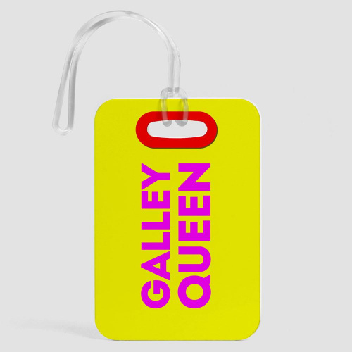 Galley Queen - Luggage Tag