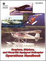 Seaplane, Skiplane and Float/Ski Equipped Helicopter Operations Handbook FAA-H-8083-23