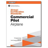 Airman Certification Standards: Commercial Pilot Airplane