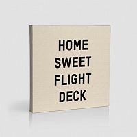 Home Sweet Flight Deck - Canvas