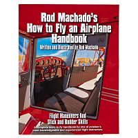 Rod Machado's How to Fly an Airplane Handbook (Paperback)