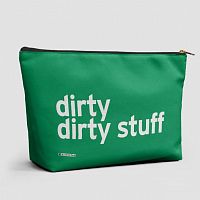Dirty Dirty stuff - Packing Bag